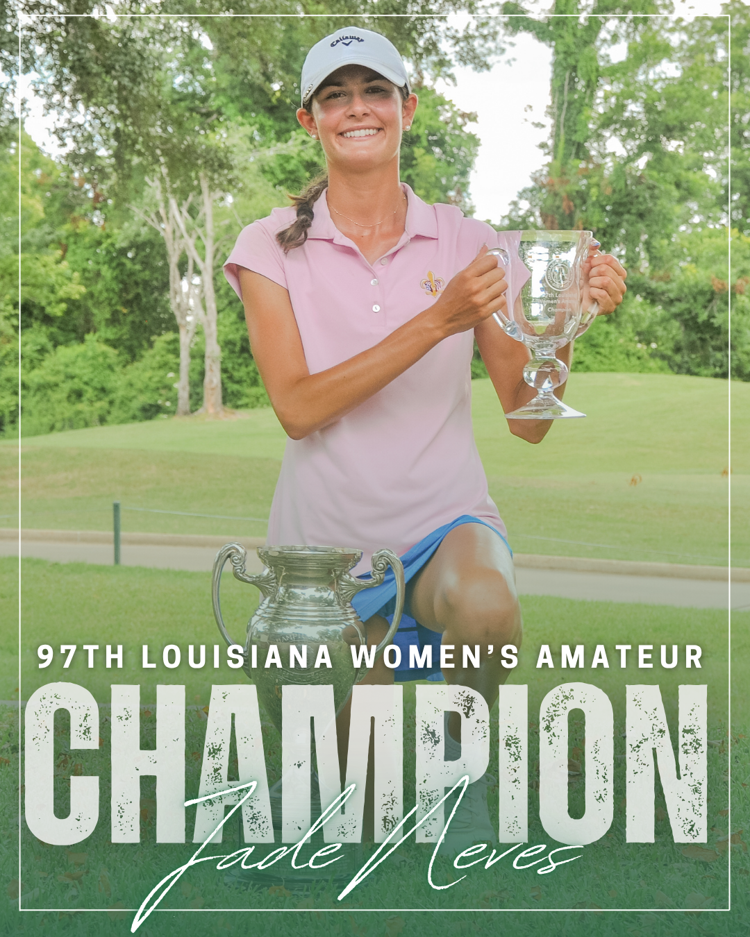 Neves Claims 97th Louisiana Women’s Amateur Championship Title at OakWing Golf Club