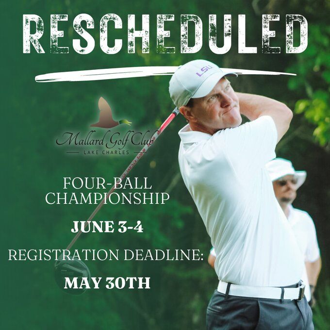 New Dates For 40th Louisiana Four-Ball Championship – June 3 & 4