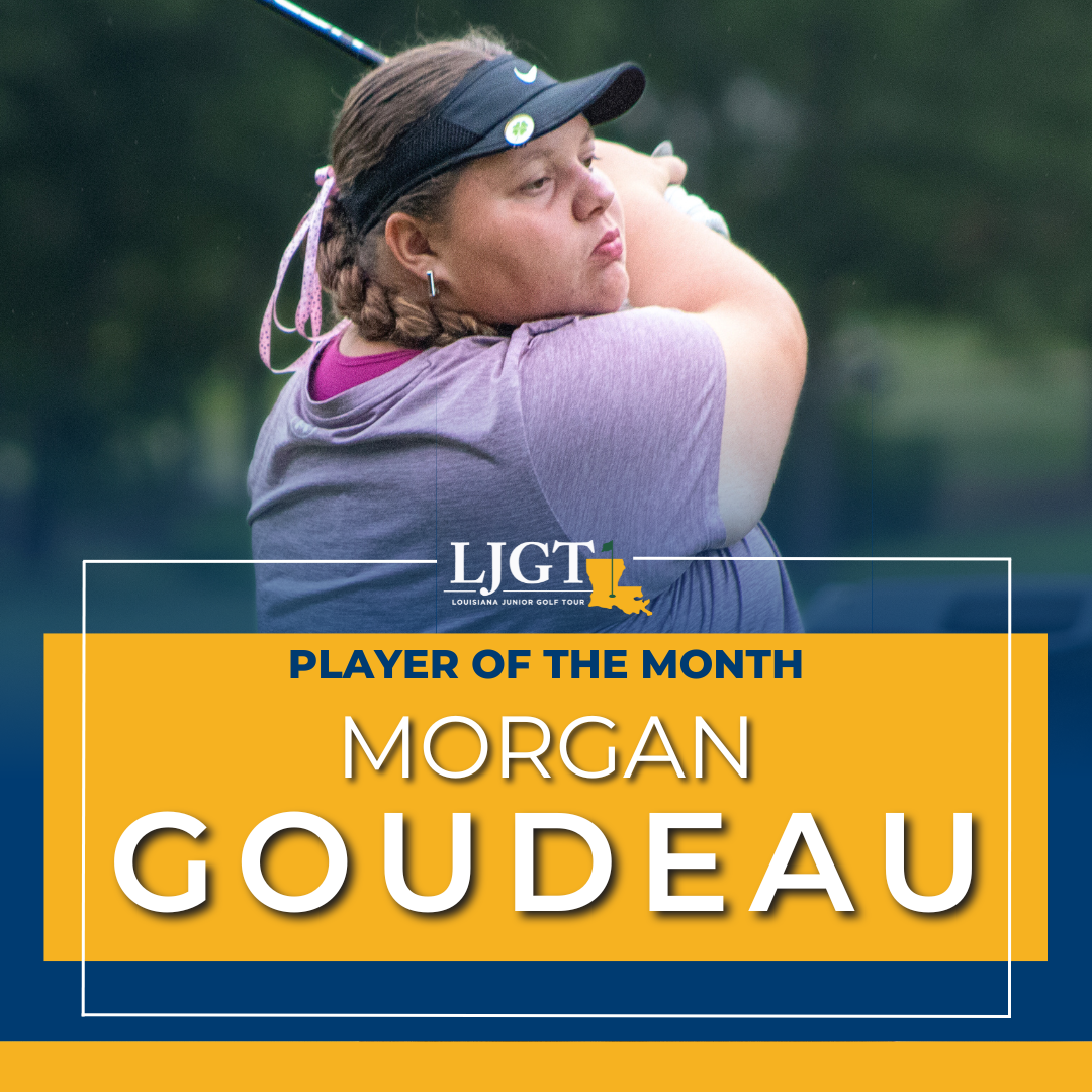 LJGT January Player of the Month: Morgan Goudeau