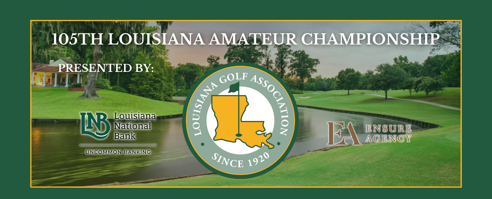 Qualifier Fields Locked in for 105th Louisiana Amateur Championship