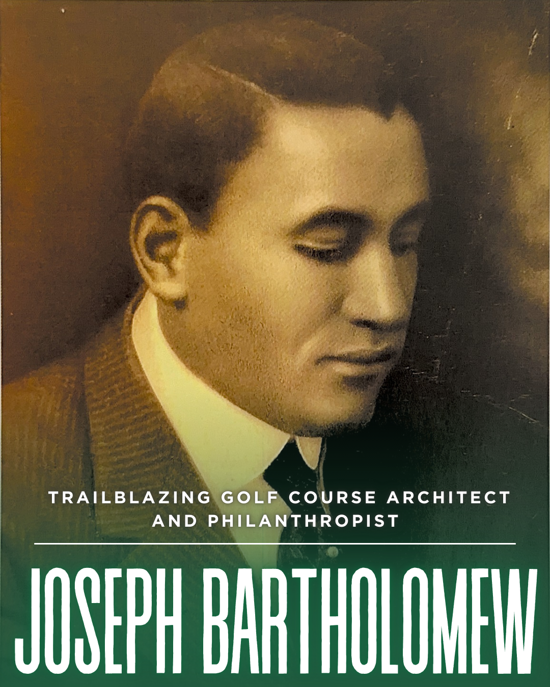 Trailblazing Golf Course Architect and Philanthropist Joseph Bartholomew
